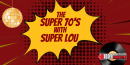 The Super 70's With Super Lou!!